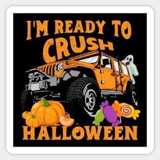 I'm Ready To Crush Halloween Day 2021 Monster Truck Costume Gift For Halloween Eve Celebration Sticker